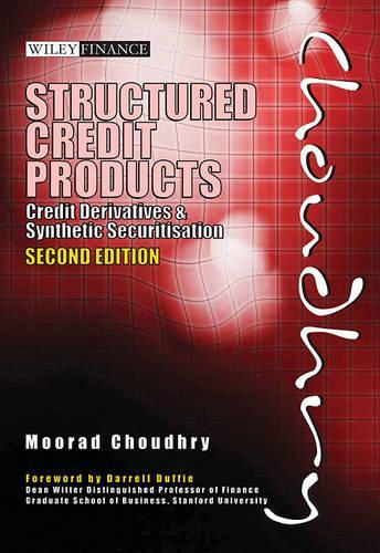 Паперова книга «Structured Credit Products: Credit Derivatives and Synthetic Securitisation», автор Мурад Чаудхрі - фото №1
