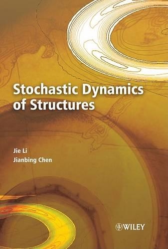 Паперова книга «Stochastic Dynamics of Structures», авторів Цзяньбін Чен, Цзе Лі - фото №1