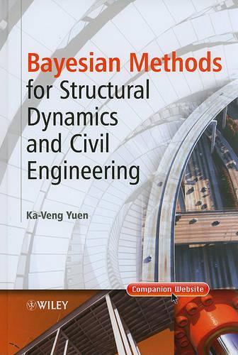 [object Object] «Bayesian Methods for Structural Dynamics and Civil Engineering», автор Ка-Венг Юэнь - фото №1
