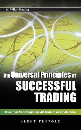 [object Object] «The Universal Principles of Successful Trading: Essential Knowledge for All Traders in All Markets», автор Брент Пенфолд - фото №1