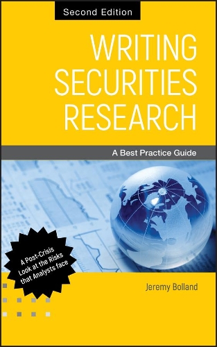 Паперова книга «Writing Securities Research: A Best Practice Guide», автор Джеремі Болланд - фото №1