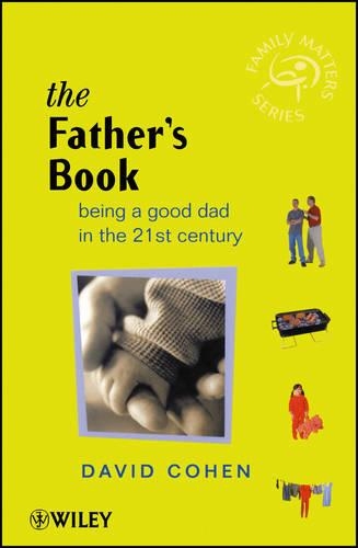 Паперова книга «The Father's Book: Being a Good Dad in the 21st Century», автор Девід Г. Коен - фото №1