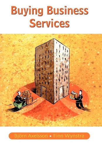 Бумажная книга «Buying Business Services», авторов Бьорн Аксельссон, Финн Винстра - фото №1
