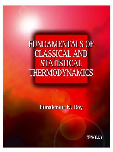 Паперова книга «Fundamentals of Classical and Statistical Thermodynamics», автор Бімаленду Н. Рой - фото №1