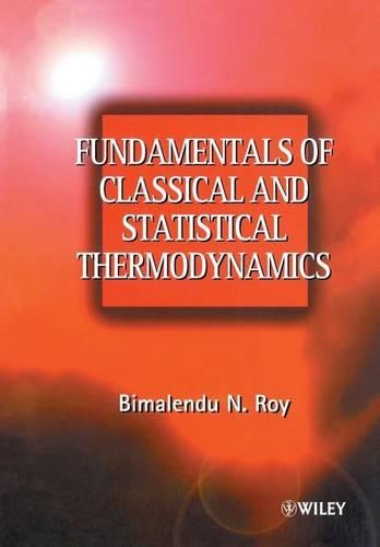 Паперова книга «Fundamentals of Classical and Statistical Thermodynamics», автор Бімаленду Н. Рой - фото №1