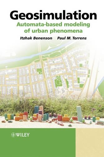[object Object] «Geosimulation: Automata-based Modeling of Urban Phenomena», авторів Іцхак Бененсон, Пол Торренс - фото №1