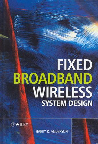 [object Object] «Fixed Broadband Wireless System Design», автор Гаррі Р. Андерсон - фото №1