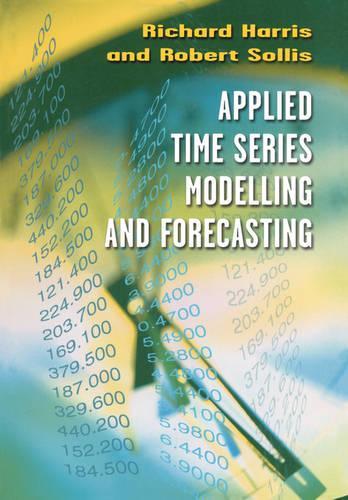 Бумажная книга «Applied Time Series Modelling and Forecasting», авторов Ричард Харрис, Роберт Соллис - фото №1