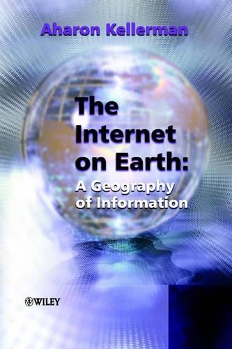Бумажная книга «The Internet on Earth: A Geography of Information», автор Аарон Келлерман - фото №1
