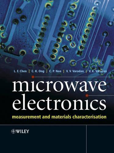 Паперова книга «Microwave Electronics: Measurement and Materials Characterization», авторів К. К. Онг, К. П. Нео, Л. Ф. Чен, В. В. Варадан, Віджай К. Варадан - фото №1