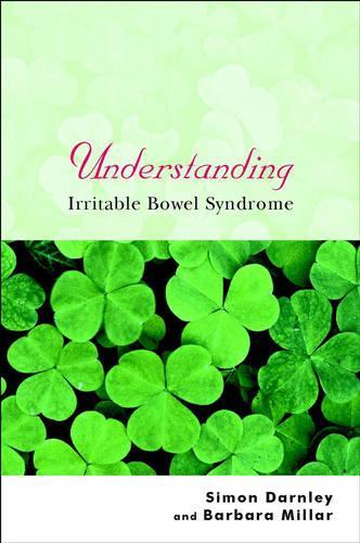 Паперова книга «Understanding Irritable Bowel Syndrome», авторів Барбара Міллар, Саймон Дарнлі - фото №1
