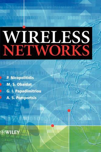 Бумажная книга «Wireless Networks», авторов Андреас С. Помпортсис, Георгиос И. Пападимитриу, Мохаммед С. Обейдат, П. Никополитидис - фото №1