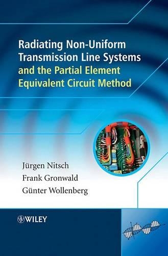 Паперова книга «Radiating Nonuniform Transmission-Line Systems and the Partial Element Equivalent Circuit Method», авторів Френк Гронвальд, Гюнтер Волленберг, Юрген Нітч - фото №1