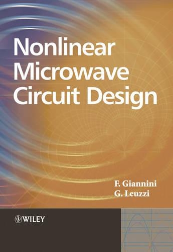 Бумажная книга «Nonlinear Microwave Circuit Design», авторов Франко Джаннини, Джорджио Леуцци - фото №1