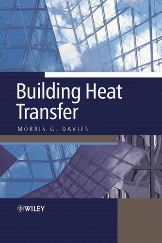 Паперова книга «Building Heat Transfer», автор Морріс Г. Девіс - фото №1
