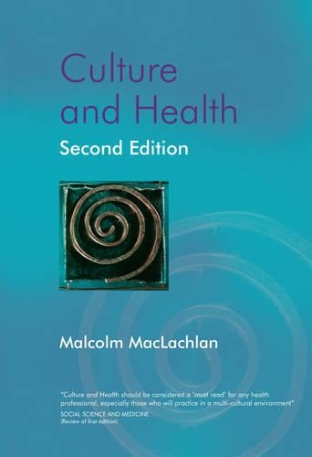 Бумажная книга «Culture and Health: A Critical Perspective Towards Global Health», автор Малкольм Маклахлан - фото №1