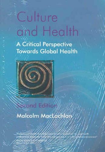Паперова книга «Culture and Health: A Critical Perspective Towards Global Health», автор Малкольм Маклахлан - фото №1