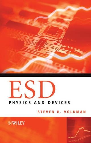Паперова книга «ESD: Physics and Devices», автор Стівен Х. Вольдман - фото №1
