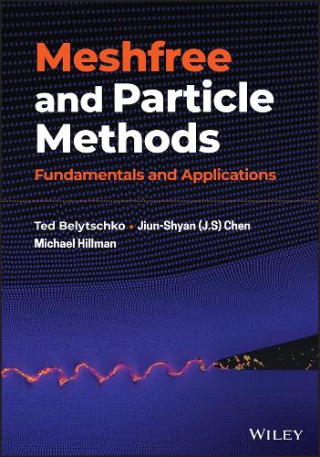 Паперова книга «Meshfree and Particle Methods: Fundamentals and Applications», авторів Майкл Хіллман, Тед Беличко - фото №1