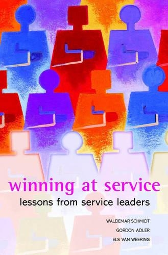 Паперова книга «Winning at Service: Lessons from Service Leaders», авторів Ельс ван Веерінг, Гордон Адлер, Вальдемар Шмідт - фото №1