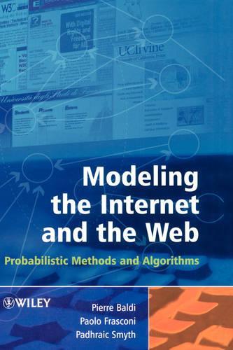 Паперова книга «Modeling the Internet and the Web: Probabilistic Methods and Algorithms», авторів Падхраїк Сміт, Паоло Фрасконі, П'єр Бальді - фото №1