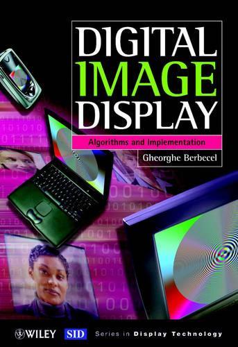 [object Object] «Digital Image Display: Algorithms and Implementation», автор Георге Бербецель - фото №1