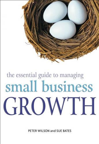 Бумажная книга «The Essential Guide to Managing Small Business Growth», автор Сью Бейтс - фото №1