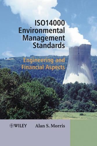 Бумажная книга «ISO 14000 Environmental Management Standards: Engineering and Financial Aspects», автор Алан С. Моррис - фото №1