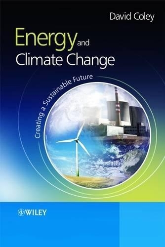 Бумажная книга «Energy and Climate Change: Creating a Sustainable Future», автор Дэвид Коли - фото №1
