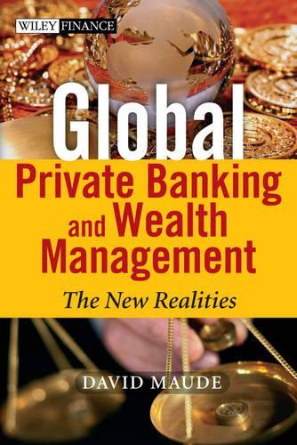 [object Object] «Global Private Banking and Wealth Management: The New Realities», автор Дэвид Мод - фото №1