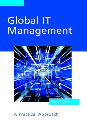 [object Object] «Global IT Management: A Practical Approach», автор Роберт Бартон - фото №1