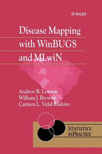 [object Object] «Disease Mapping with WinBUGS and MLwiN», авторів Ендрю Б. Лоусон, Кармен Л. Відаль Родейро, Вільям Дж. Брауне - фото №1
