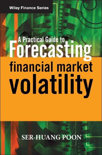 [object Object] «A Practical Guide to Forecasting Financial Market Volatility», автор Сер-Хуанг Пун - фото №1