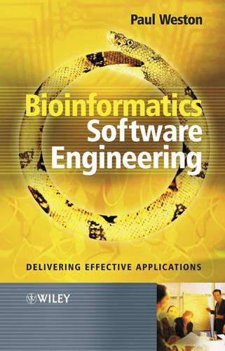 [object Object] «Bioinformatics Software Engineering: Delivering Effective Applications», автор Пол Уэстон - фото №1