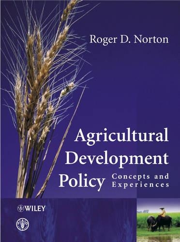 Паперова книга «Agricultural Development Policy: Concepts and Experiences», автор Роджер Д. Нортон - фото №1