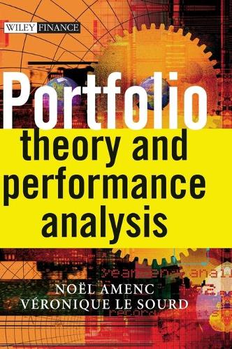 Бумажная книга «Portfolio Theory and Performance Analysis», авторов Ноэль Аменк, Вероник Ле Сурд - фото №1