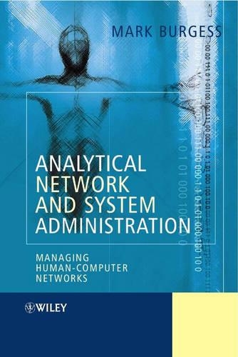 [object Object] «Analytical Network and System Administration: Managing Human-Computer Networks», автор Марк Берджесс - фото №1