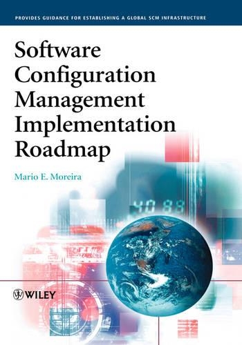 [object Object] «Software Configuration Management Implementation Roadmap», автор Марио Э. Морейра - фото №1