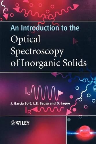 [object Object] «An Introduction to the Optical Spectroscopy of Inorganic Solids», авторов Дэниел Джак, Хосе Соле, Луиса Бауса - фото №1