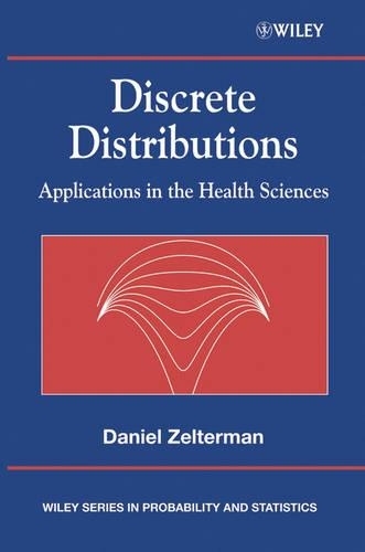 [object Object] «Discrete Distributions: Applications in the Health Sciences», автор Дэниел Зельтерман - фото №1