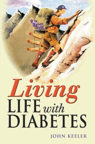 Паперова книга «Living Life with Diabetes», автор Джон Кілер - фото №1