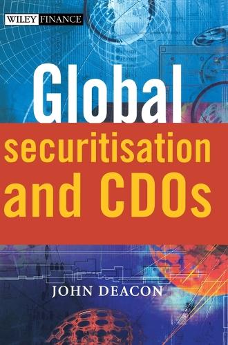 [object Object] «Global Securitisation and CDOs», автор Джон Дикон - фото №1