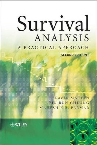 Бумажная книга «Survival Analysis: A Practical Approach», авторов Дэвид Мачин, Махеш Пармар, Инь Бун Чунг - фото №1