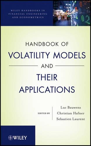 Бумажная книга «Handbook of Volatility Models and Their Applications», авторов Кристиан М. Хафнер, Люк Баувенс, Себастьен Лоран - фото №1
