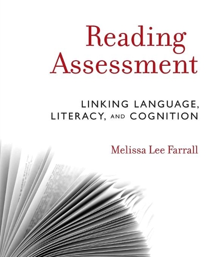 Бумажная книга «Reading Assessment: Linking Language, Literacy, and Cognition», автор Мелисса Ли Фарралл - фото №1