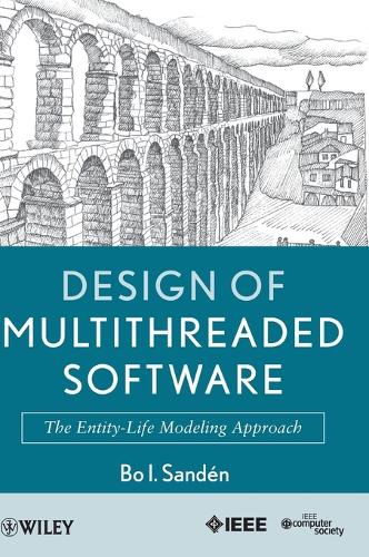 [object Object] «Design of Multithreaded Software: The Entity-Life Modeling Approach», автор Бо І. Санден - фото №1