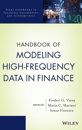 Бумажная книга «Handbook of Modeling High-Frequency Data in Finance», авторов Фредери Г. Вьенс, Ионут Флореску, Мария Кристина Мариани - фото №1