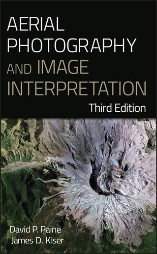 Паперова книга «Aerial Photography and Image Interpretation», авторів Девід П. Пейн, Джеймс Д. Кайзер - фото №1