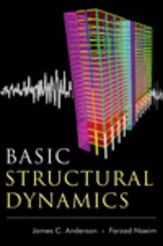 Паперова книга «Basic Structural Dynamics», авторів Фарзад Наїм, Джеймс К. Андерсон - фото №1