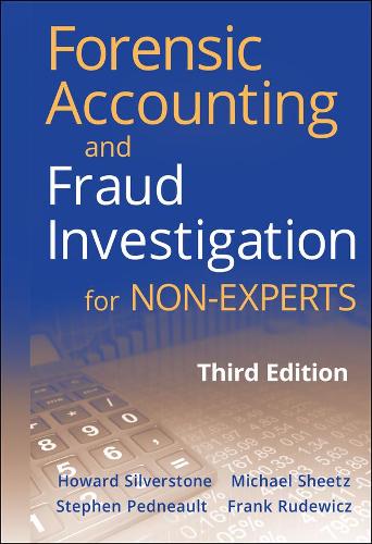 Паперова книга «Forensic Accounting and Fraud Investigation for Non-Experts», авторів Франк Рудевіч, Говард Сільверстоун, Майкл Шитц, Стівен Педно - фото №1